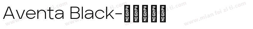 Aventa Black字体转换